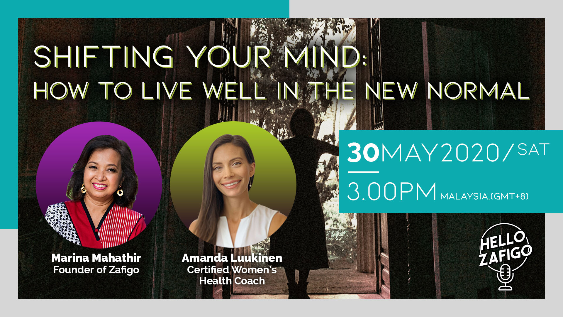 Hello Zafigo Session #3 - Shifting Your Mind: How To Live Well In 