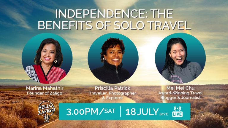 Hello Zafigo Session #6 | Independence: The Benefits Of Solo Travel