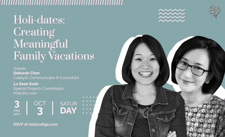 Hello Zafigo Session #8 | Holi-dates: Creating Meaningful Family Vacations