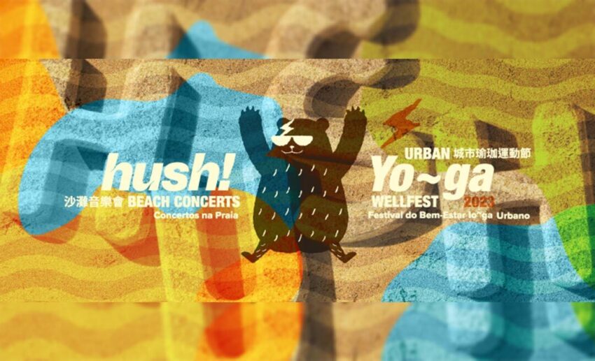 Get fit at the Hush! Beach Concerts X Urban Yo~Ga Wellfest 2023 in Macau