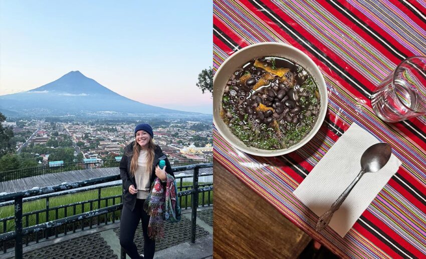 (Left) A woman hiker posing in front of a volcano landscape; (Right) A traditional bowl of dark Guatemalan bean soup served in a local home.